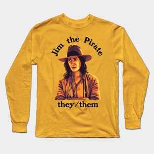 Jim The Pirate (They/Them) - Our Flag Means Death Long Sleeve T-Shirt